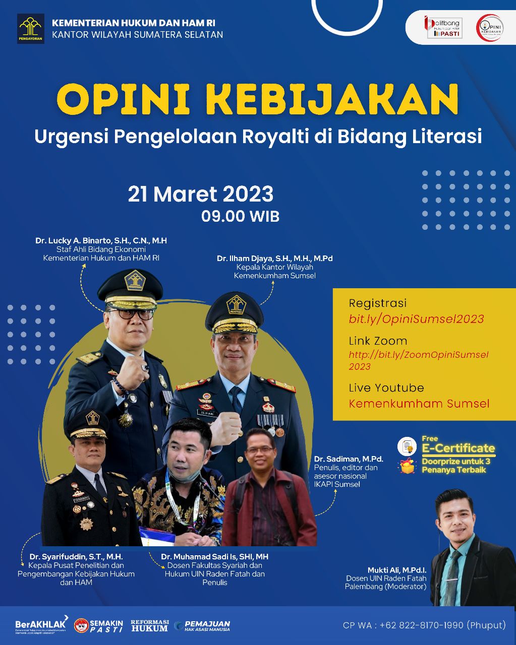 Flyer digital seminar Obrolan Peneliti (OPINI) KEBIJAKAN yang akan mengangkat tema “Urgensi Pengelolaan Royalti di Bidang Literasi
